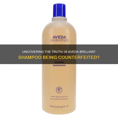 are there counterfeit aveda brilliant shampoo